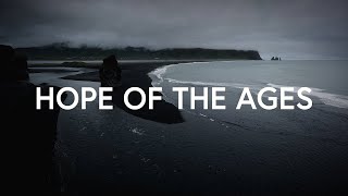 Hope Of The Ages - Hillsong Worship & Cody Carnes (Lyrics)