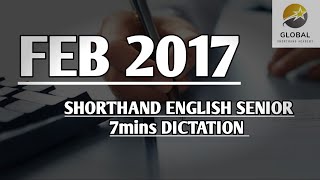 FEB 2017 SHORTHAND DICTATION ENGLISH SENIOR SPEED 7mins 🔊💭✍🏼🏆✨