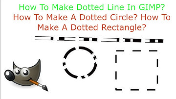 How To Make Dotted Line in GIMP | Dashed Line In Gimp