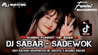 DUGEM FUNKOT VIP 2025 DJ DUH SAYANG NGAPUNTEN NE SAESTU DJ JAGUNG BAKAR @FDJNADAATIKAH