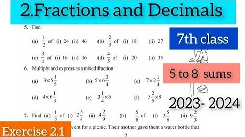 7th class maths chapter 2 exercise 2.1 new syllabus 2023|Fractions and Decimals-Exercise 2.1- Part 2