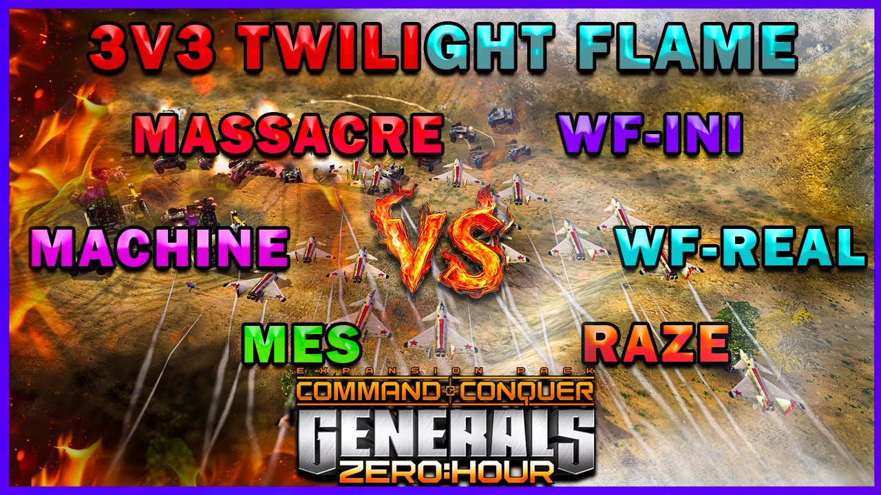 3v3 Twilight Flame | Team Massacre  vs Team ReaL | C&C Generals Zero Hour ✌️