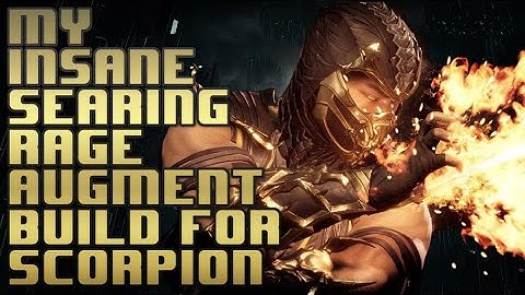 My insane searing rage augment and AI build for Scorpion! MK11 augment builds