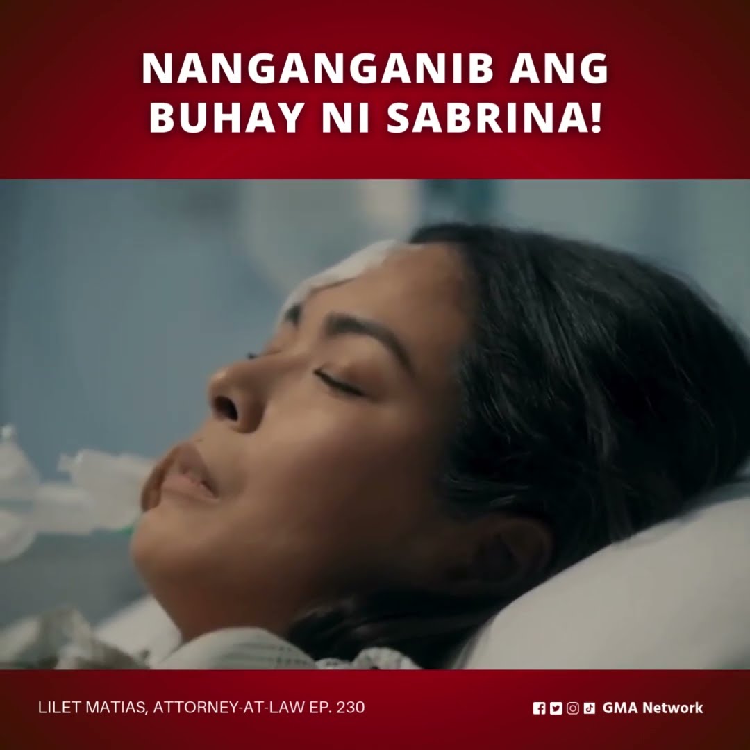 Lilet Matias, Attorney-at-Law: Nanganganib ang buhay ni Sabrina! (Episode 230)