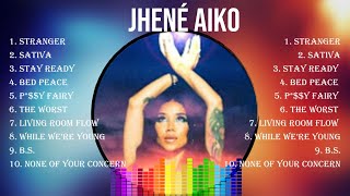 J h e n é   A i k o  Mix Songs - Top 100 Songs - Special Songs