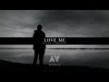 Love me - Reece Lemonius (AV Remix)