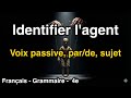 Maîtriser le complément d agent