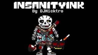 Insanity Ink Sans theme [Insanity Toakyovania ] by DJ Nicktro