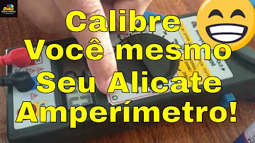 Como calibrar o amperímetro?