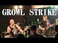 Growl Strike 平成三十一年一月二十六日 新神楽