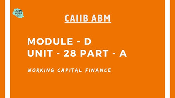 CAIIB ABM MODULE - D UNIT - 28 PART - A IN TAMIL @learninsideout