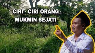 CIRI - CIRI ORANG MUKMIN SEJATI | GUS BAHA TERBARU
