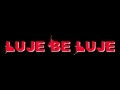Luje be Luje