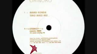 Orinoko - Mama Konda (Timo Maas Mix)