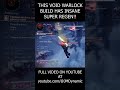 This Void Warlock Build has INSANE SUPER REGEN!! #Destiny2 #Renegades #Warlock #Gaming #shorts