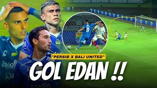 Sulit Dilupakan !! 7 Gol Paling Yahuud di Match Persib vs Bali di Sejarah Liga 1