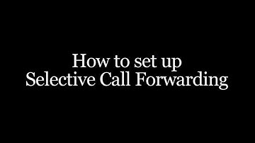 Setting Up Selective Call Forwarding with Phone Power