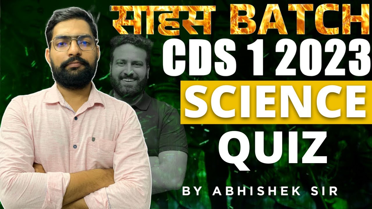 CDS Science Classes 2023 | Sahas Batch For CDS 1 2023 - Learn With ...