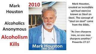 @AA100011 - LAST TALK ----- Mark Houston --- 2010 "Alcoholism Kills"