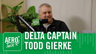 A Sit Down with Delta Captain Todd Gierke