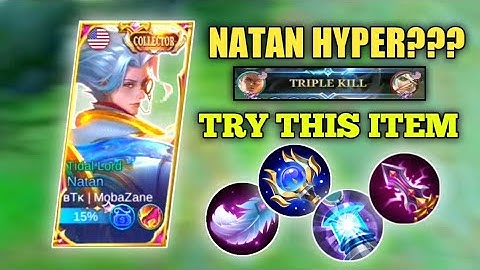Natan Hyper Magic Is Unstoppable!!! New Best Build top Global Natan - Mobile Legends