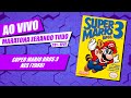 [AO VIVO] SUPER MARIO BROS 3 - MARATONA ZERANDO TUDO (T01EP01 - 28/06/2023)