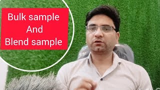 Bulk and Blend sample in pharmaceutical industry