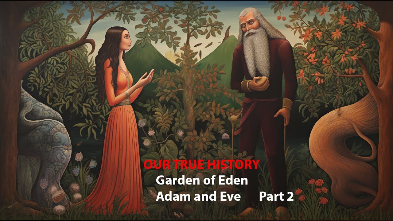 True Adam ADAM AND EVE's FATHER IS ENKI ! with evidence OUR TRUE HISTORY #1386 ...