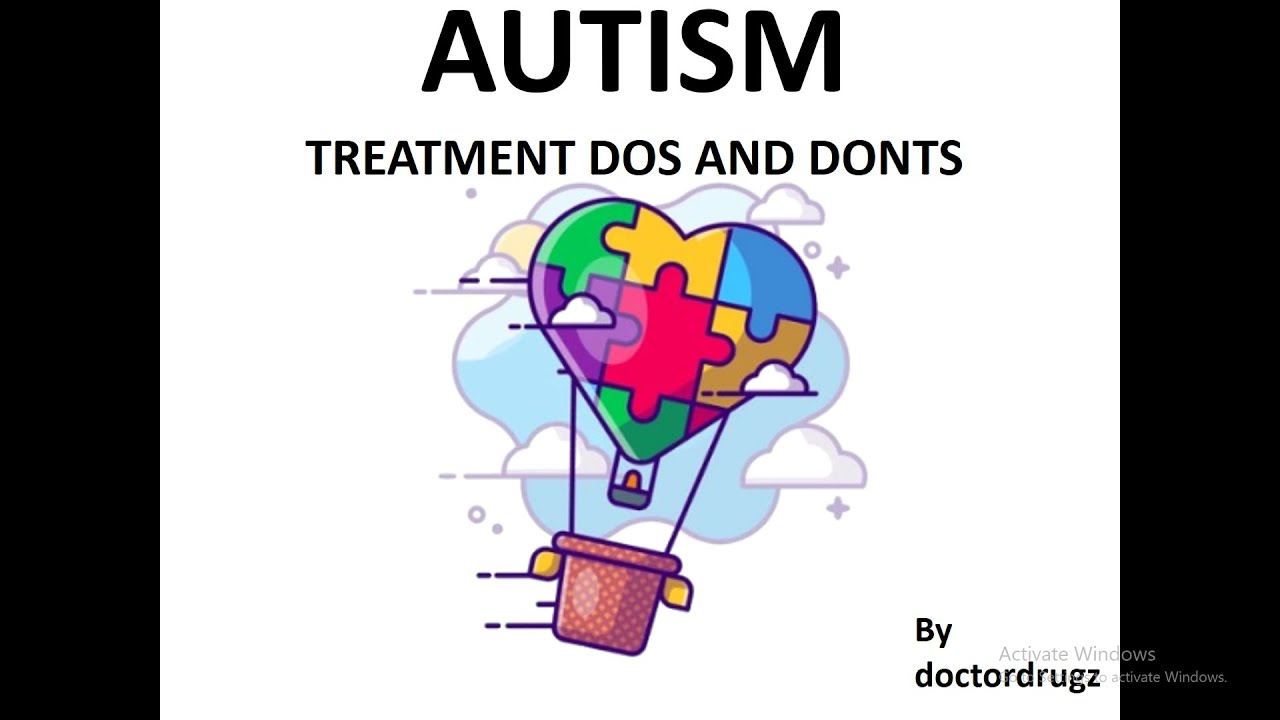 AUTISM TREATMRNT DOS AND DONTS #brainhealth #autism #asd #nonverbal # ...