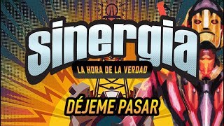 Video thumbnail of "Sinergia - Déjeme Pasar"