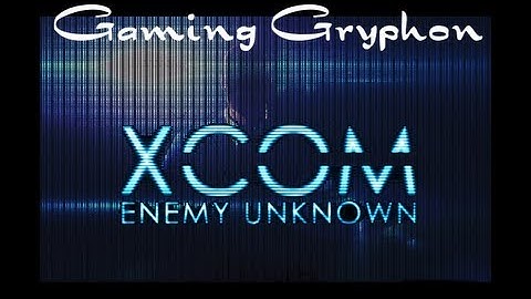 XCOM Enemy Unknown - Part 38