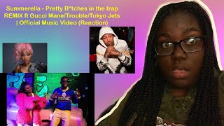 Summerella - Pretty B*tches In The Trap REMIX Ft Gucci Mane\/Tokyo Jetz