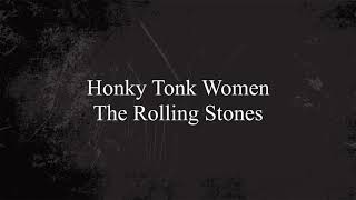 Honky Tonk Women (Lirik \u0026 Terjemahan) - The Rolling Stones