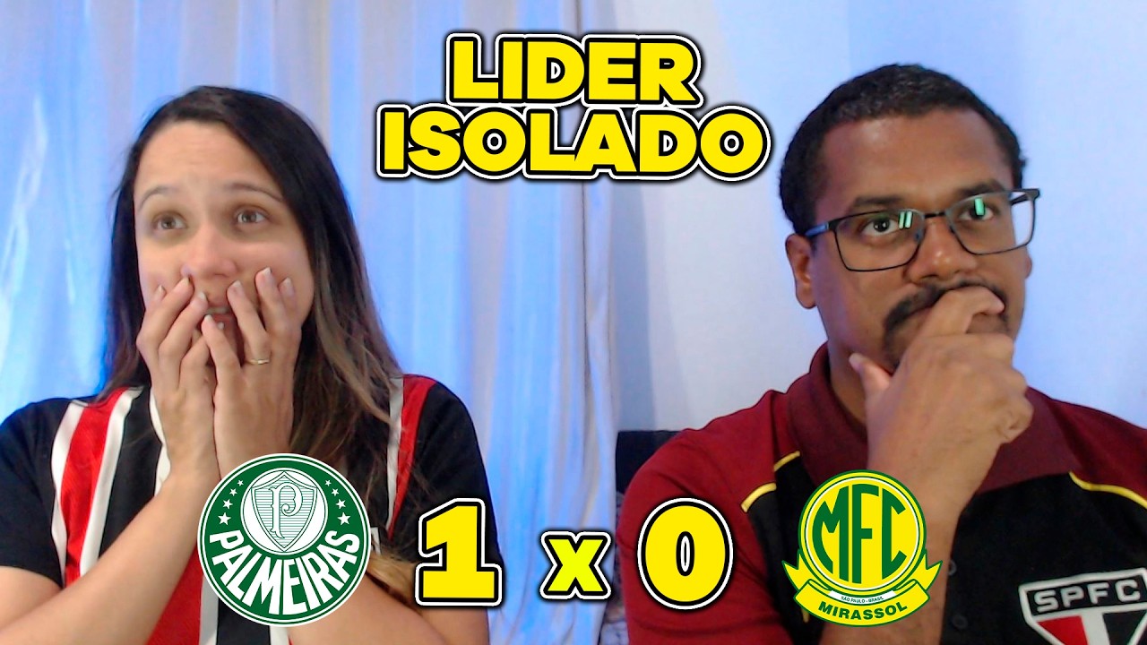 REACT PALMEIRAS 1 X 0 MIRASSOL - MAIS UMA VITORIA E LIDERANÇA ISOLADA