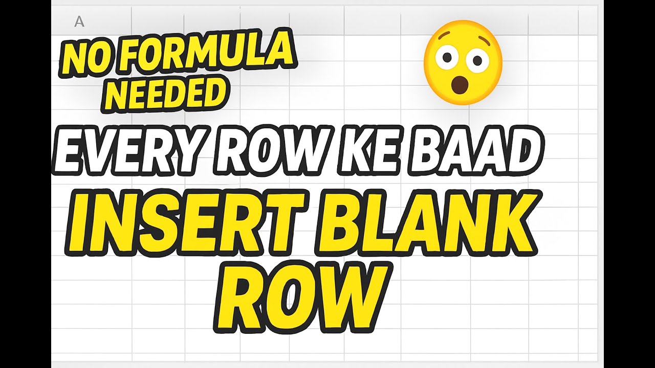 Excel Trick: Insert Blank Row After Every Row Without Formula | Super ...