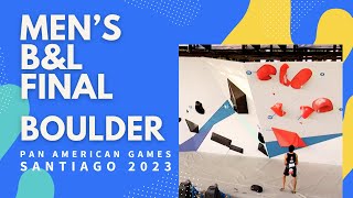 Men's B&L Final - Boulder | Santiago 2023 Pan American Games