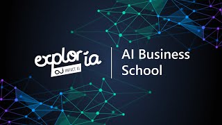 explor'IA : AI Business School – Episode 2 : IA et scénarios d'usage screenshot 3