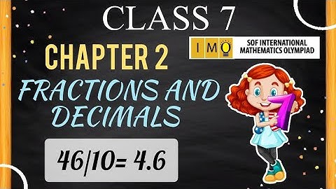 Class 7 IMO | Chapter 2 | Fractions and Decimals | Fractions for class 7| Maths Olympiad for class 7
