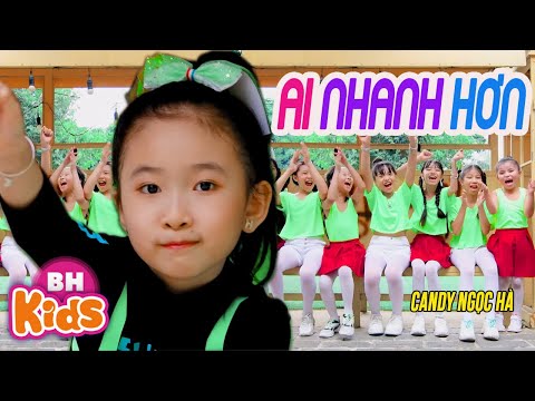 AI NHANH HƠN Candy Ngọc Hà Nhạc Thiếu Nhi Sôi Động MV 4K