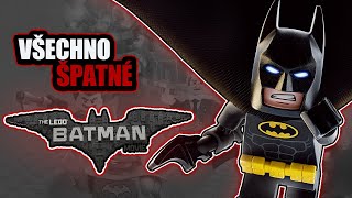 Všechno ŠPATNÉ ve filmu LEGO® Batman film