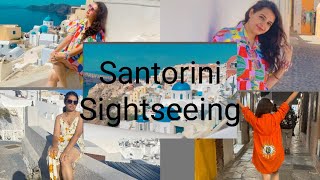 Santorini Sight seeing... Dos and Don'ts
