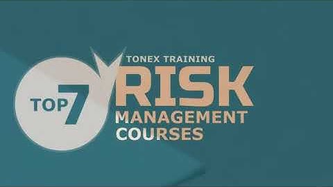 Top 7 Risk Management Online Courses, Training & Seminars [Tonex.Com]