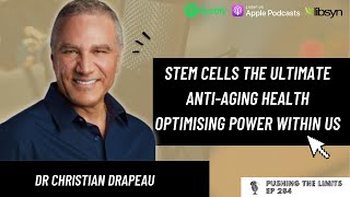 Stem Cells The Ultimate Anti-aging Health Optimising Power Within Us With Dr Christian Drapeau screenshot 5