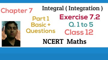 Integration by substitution |Chapter 7 | Class 12 | Exercise 7.2 | Q.1 to 5 | NCERT Maths |CBSE,HBSE