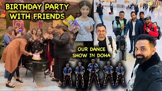 Satinder's 🎂 Birthday Party with Friends and Our Dance Show in Doha @SkeletonDanceCrew