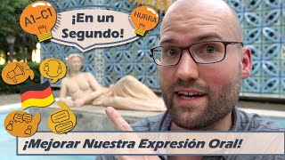 Mejorar La Expresión Oral en Alemán En Un Segundo (A1-C1) 🏆🇩🇪 | ¡Conoce Este Truco Espectacular!