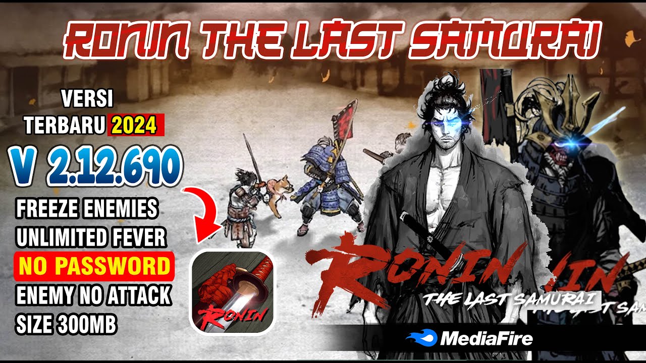Update!! Ronin The Last Samurai Mod Apk V2.12.690 Terbaru 2024