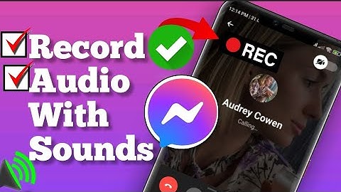 Record audio/video call with audio on messenger (100% working)