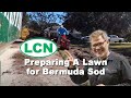 Preparing A Lawn for Bermuda Sod