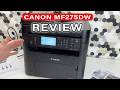 My Review of the Canon imageCLASS MF275dw : Pros and Cons